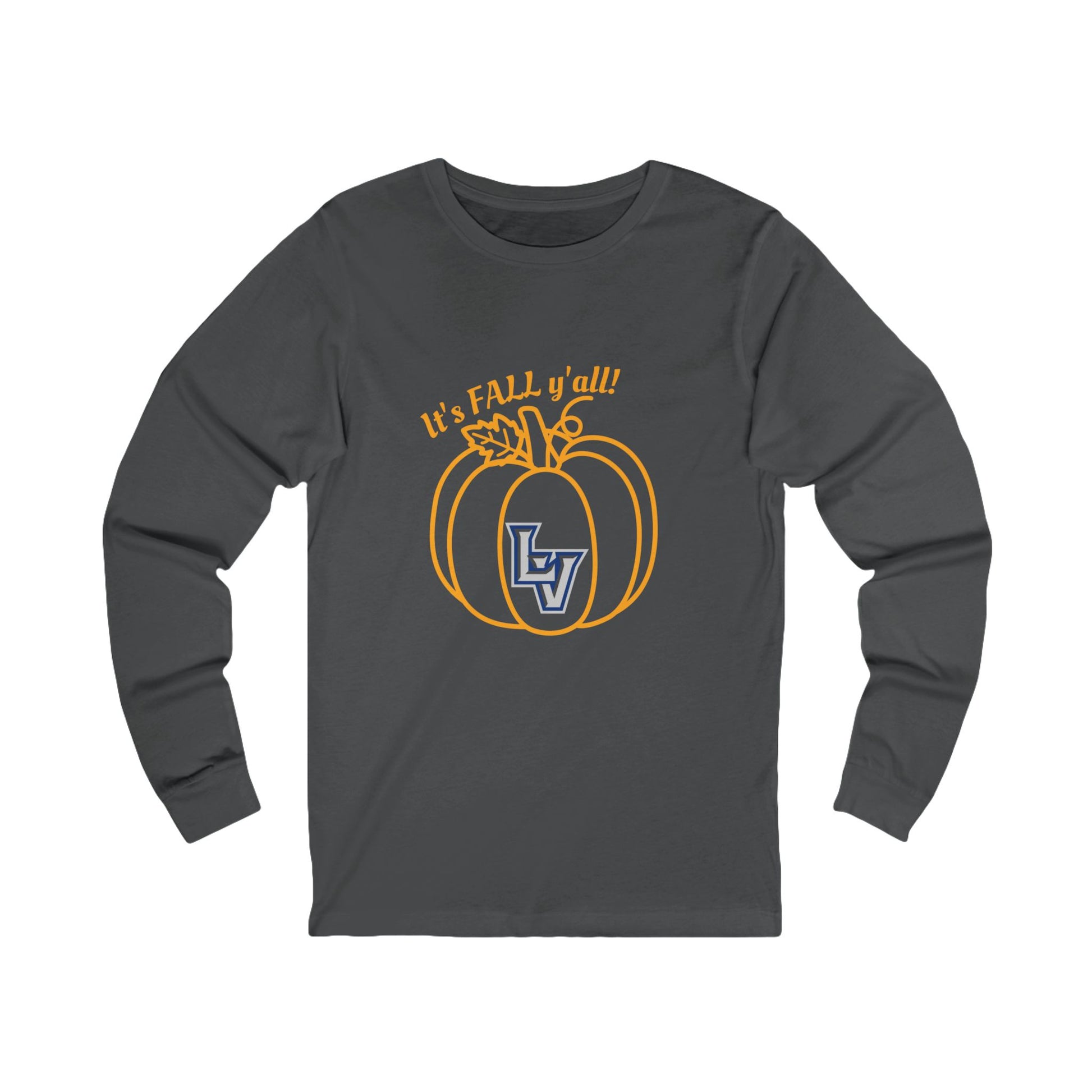 It's Fall Y'all LV Long Sleeve